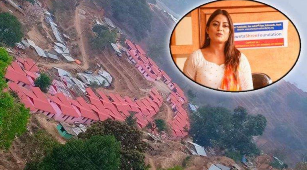 नायिका श्वेता खड्काले चन्दा नउठाइकनै सिन्धुपाल्चोकमा बनाइन् यति राम्रा ५३ वटा घर